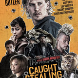 1:00pm to 2:47pm | Wednesday 17/9 | Cinema 2 | Caught Stealing (MA15+) [1h47m]