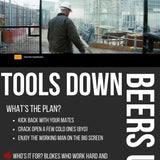 Tools Down, Beers Up